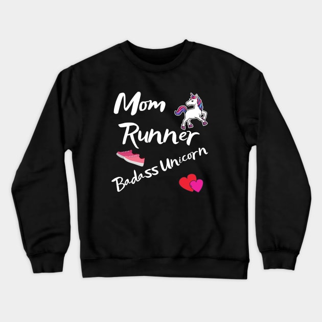 Mom Runner Badass Unicorn Crewneck Sweatshirt by Dreanpitch